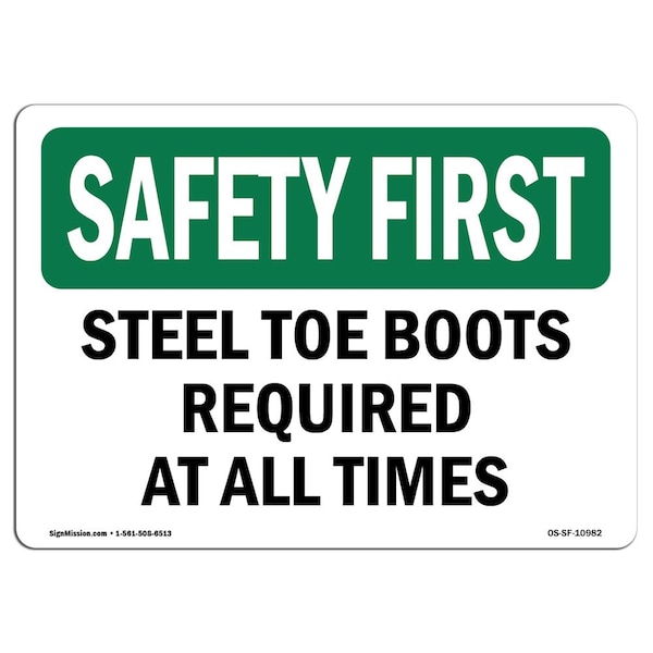 OSHA Steel Toe Boots Required All Times 24in X 18in Rigid Plastic, 24" W, 18" H, Landscape